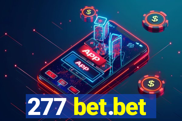 277 bet.bet