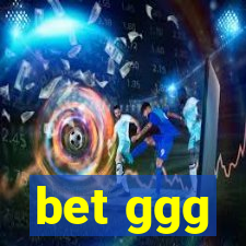 bet ggg