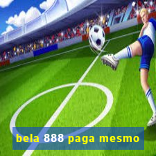 bela 888 paga mesmo