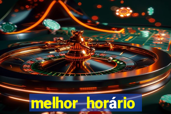 melhor horário para jogar fortune ox à noite