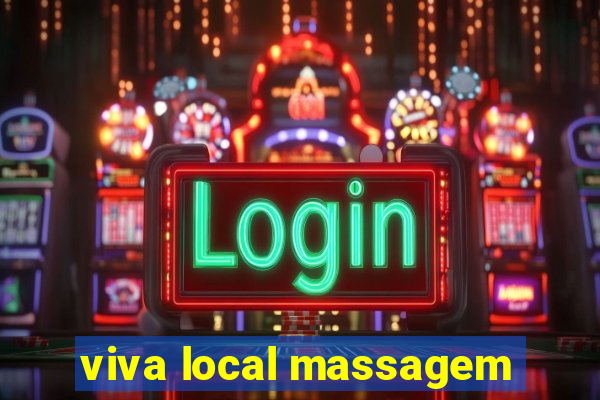 viva local massagem