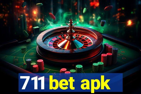 711 bet apk