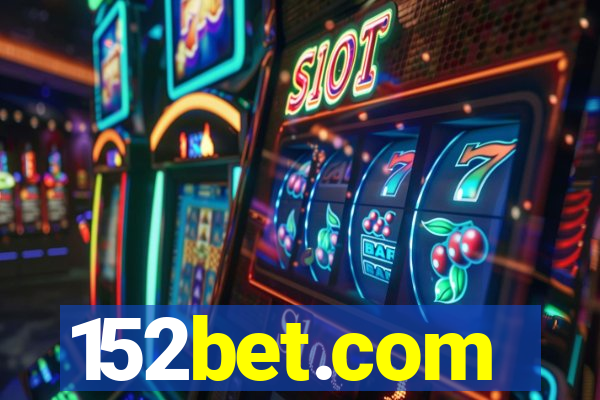 152bet.com