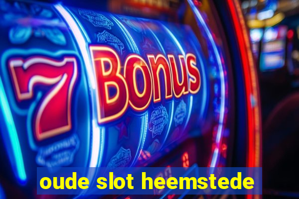 oude slot heemstede