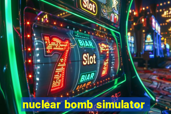 nuclear bomb simulator