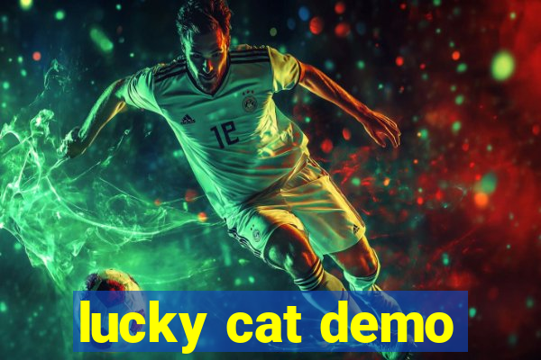 lucky cat demo