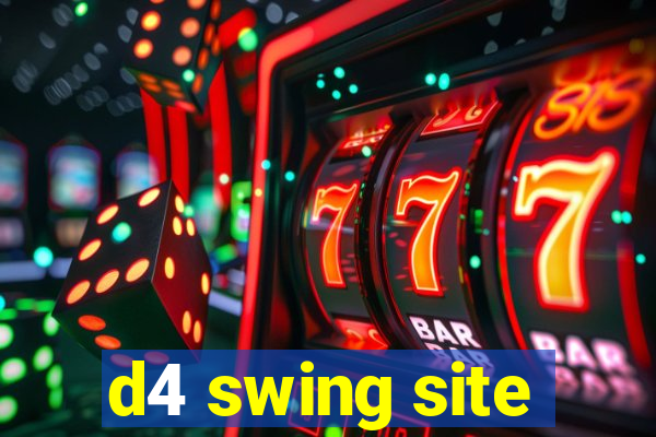 d4 swing site