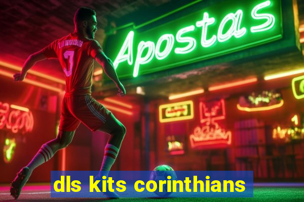 dls kits corinthians