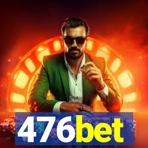 476bet