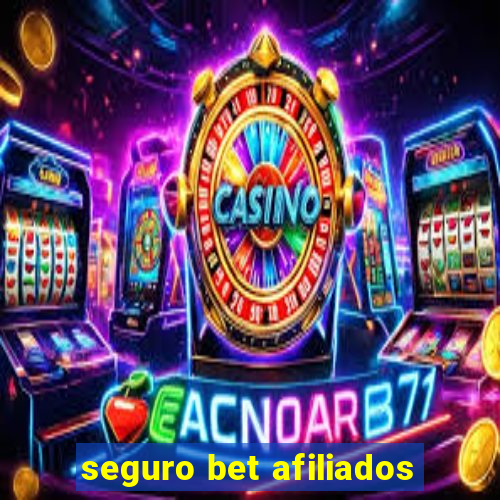 seguro bet afiliados