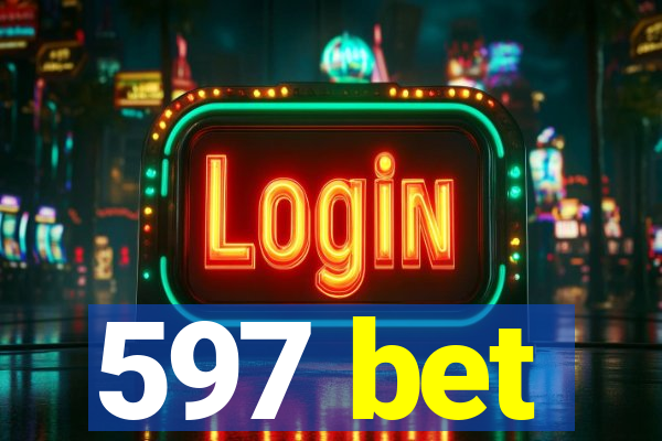 597 bet