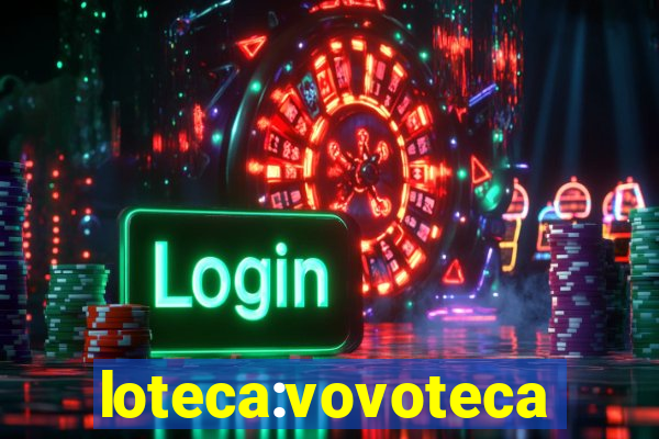 loteca:vovoteca