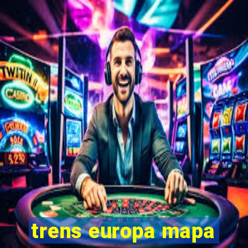 trens europa mapa