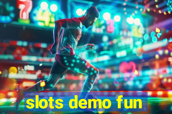 slots demo fun