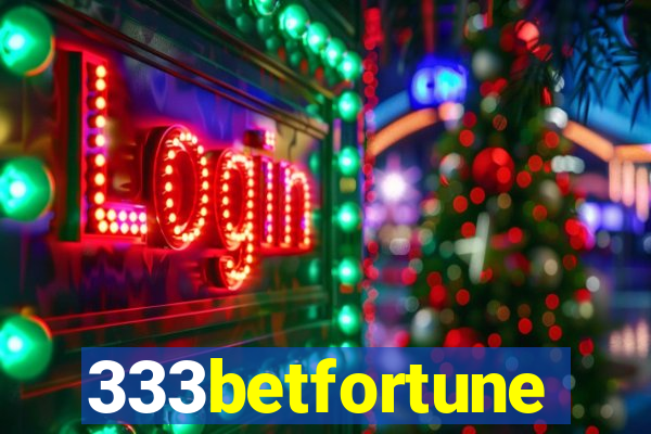 333betfortune