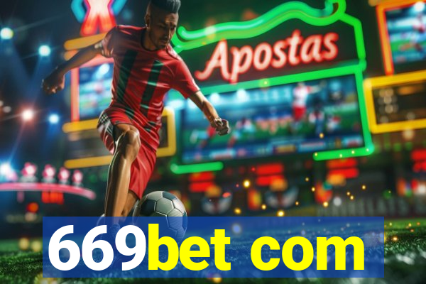 669bet com