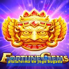 plataforma de jogo bugada