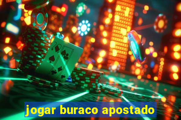 jogar buraco apostado