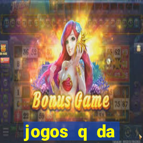 jogos q da dinheiro de verdade