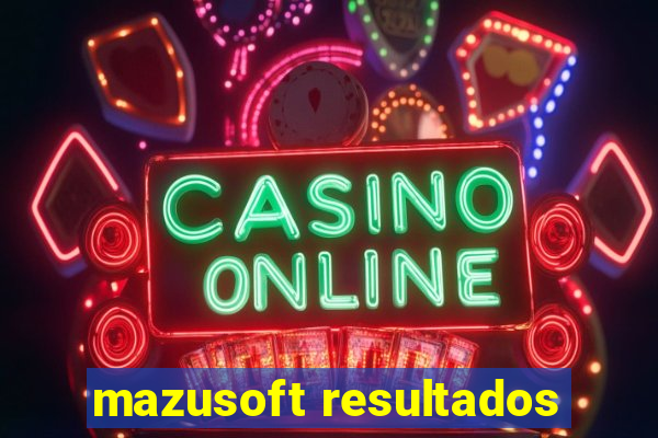 mazusoft resultados