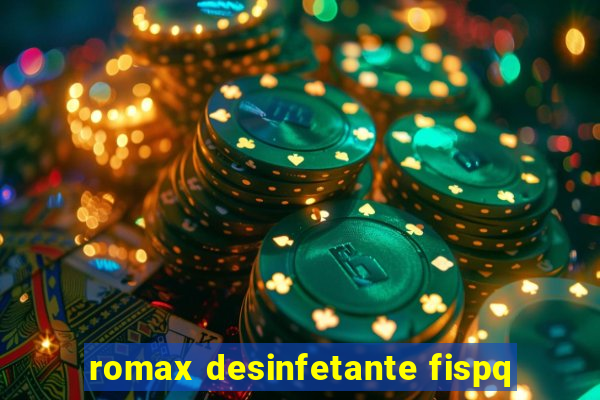 romax desinfetante fispq