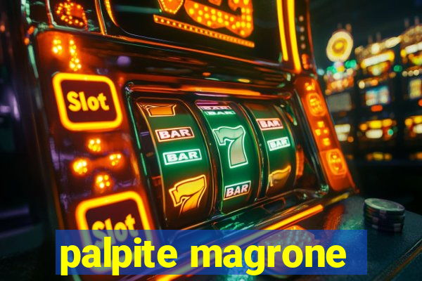 palpite magrone