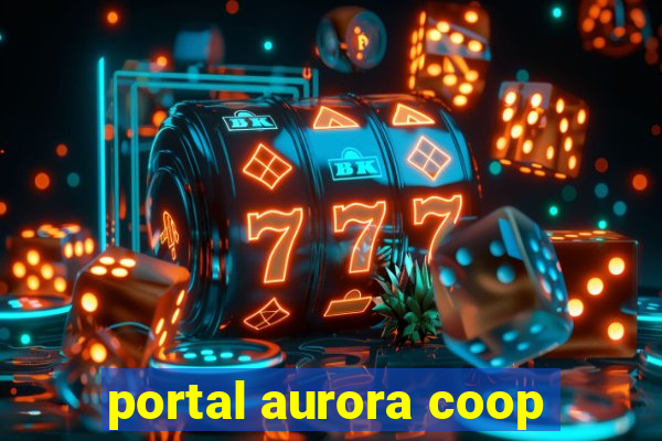 portal aurora coop