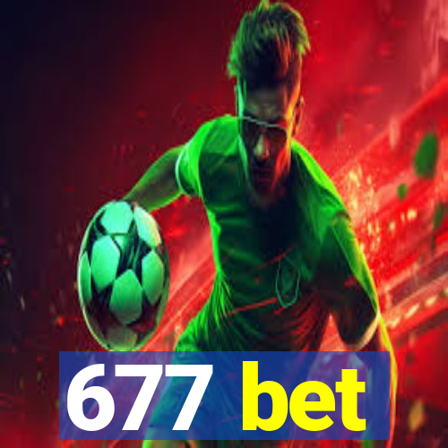 677 bet