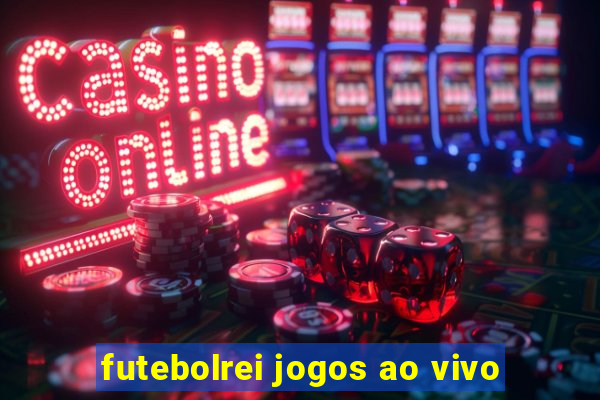 futebolrei jogos ao vivo