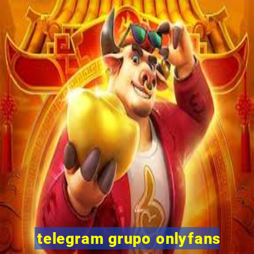 telegram grupo onlyfans