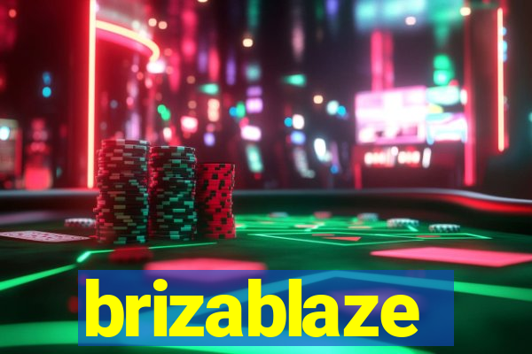 brizablaze