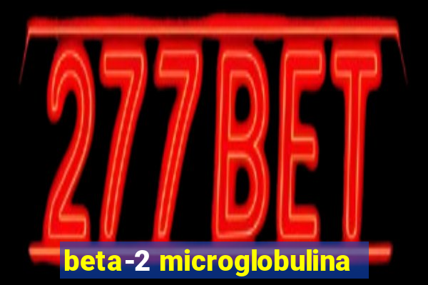 beta-2 microglobulina