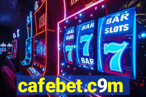 cafebet.c9m