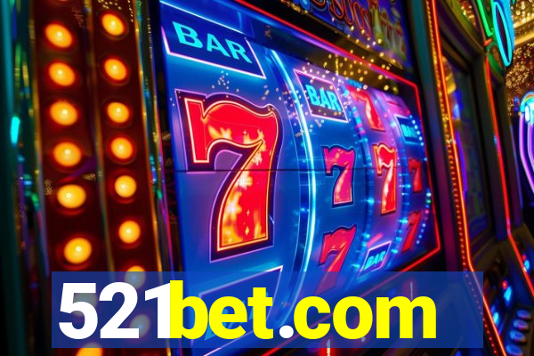 521bet.com