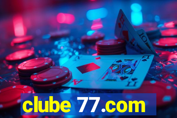 clube 77.com