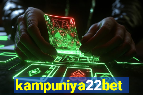 kampuniya22bet