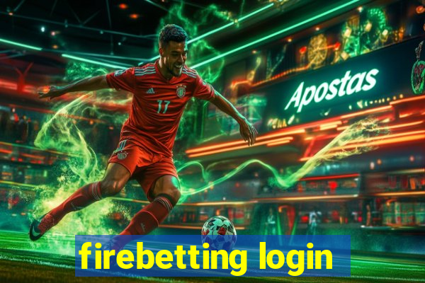 firebetting login