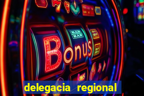 delegacia regional do trabalho