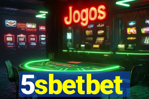 5sbetbet