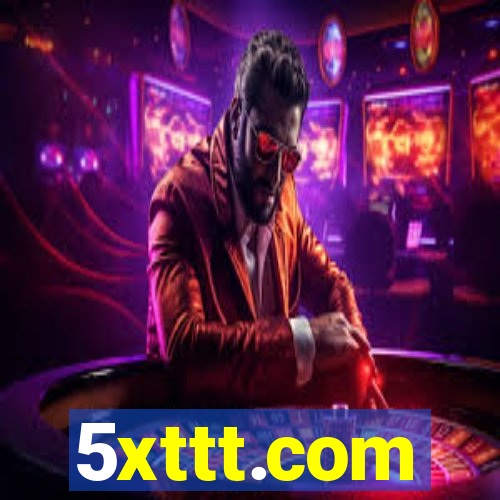 5xttt.com