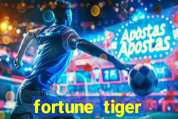 fortune tiger aposta 1 real