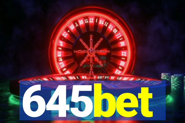 645bet