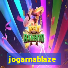 jogarnablaze