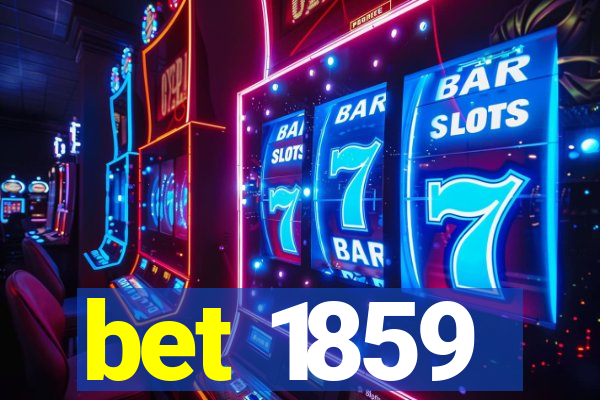 bet 1859