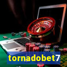 tornadobet7