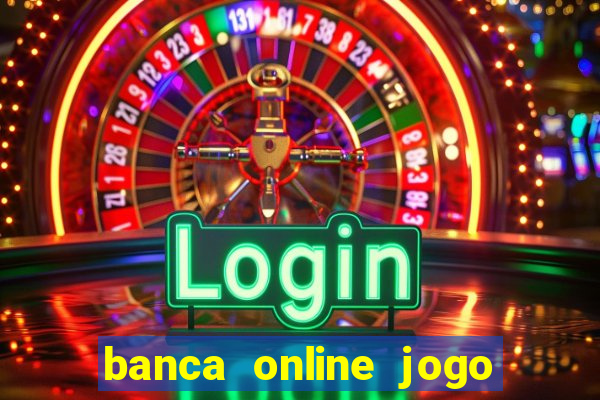 banca online jogo do bicho