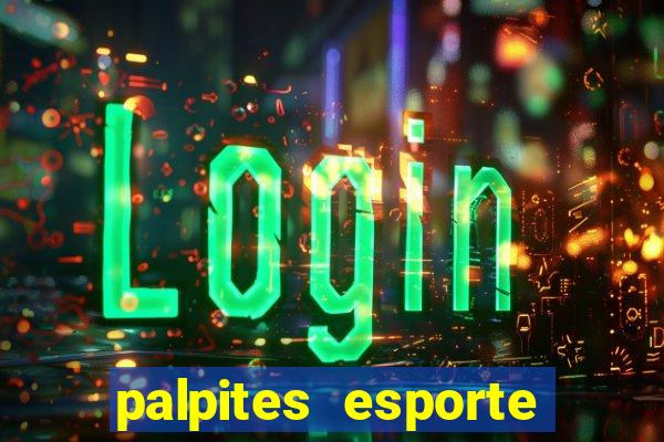 palpites esporte net jogos de hoje