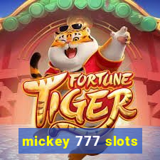 mickey 777 slots