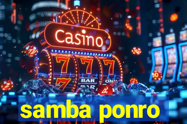 samba ponro