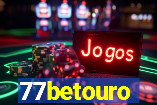 77betouro